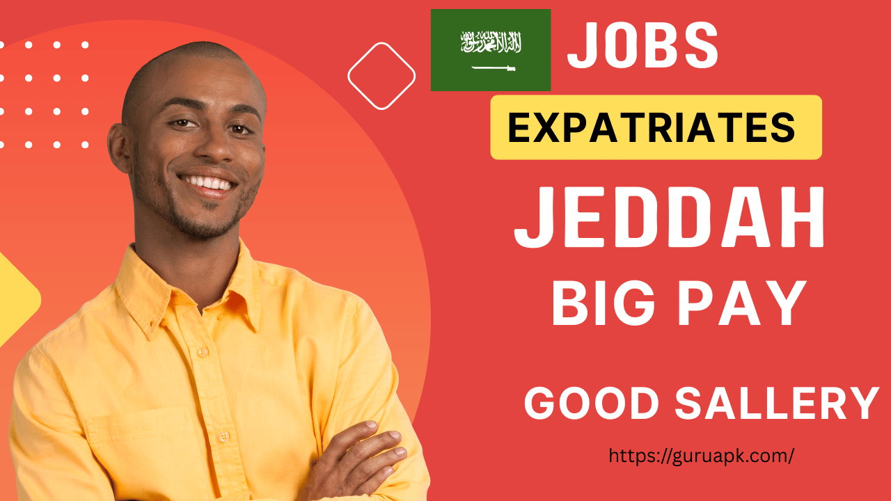 Expatriates Jeddah Jobs